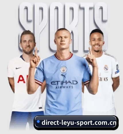 direct-leyu-sport.com.cn的故事 - 体育资讯内容服务