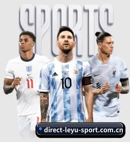 direct-leyu-sport.com.cn的故事 - 体育资讯内容服务